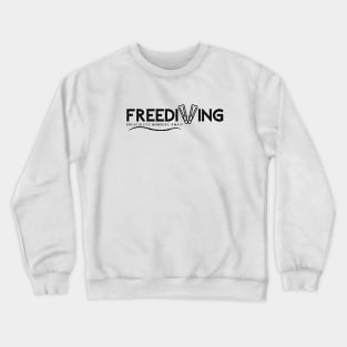 Freediving - Breathless Wonders Await | Freediving | Freediver | Ocean lover | Diver | Apnea Crewneck Sweatshirt